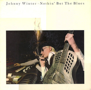 Johnny Winter : Nothin' But The Blues (LP, Album)