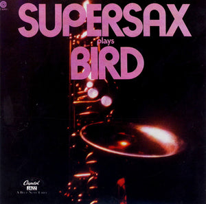 Supersax : Supersax Plays Bird  (CD, Album, RE)