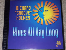 Load image into Gallery viewer, Groove Holmes* : Blues All Day Long (CD)
