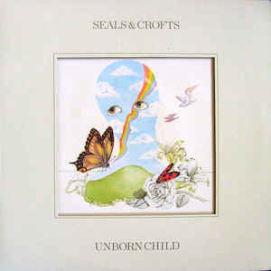 Seals & Crofts : Unborn Child (LP, Album, Promo)