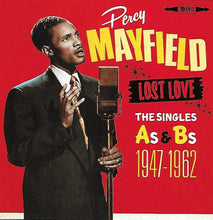Charger l&#39;image dans la galerie, Percy Mayfield : Lost Love: The Singles As &amp; Bs 1947-1962 (2xCD, Comp, Mono, RM)
