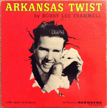 Load image into Gallery viewer, Bobby Lee Trammell : Arkansas Twist (LP, Album)
