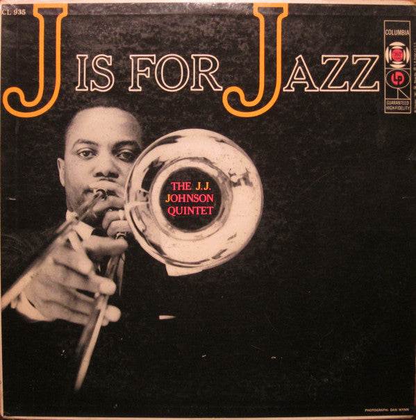 The J.J. Johnson Quintet : J Is For Jazz (LP, Mono)