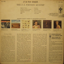 Load image into Gallery viewer, The J.J. Johnson Quintet : J Is For Jazz (LP, Mono)
