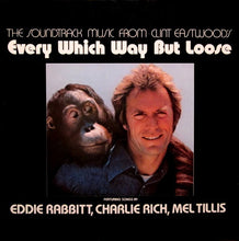 Load image into Gallery viewer, Various : The Soundtrack Music From Clint Eastwood&#39;s Every Which Way But Loose (LP, Comp, RE, Gat)
