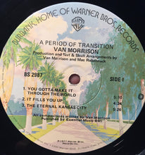 Laden Sie das Bild in den Galerie-Viewer, Van Morrison : A Period Of Transition (LP, Album, Win)
