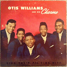 Laden Sie das Bild in den Galerie-Viewer, Otis Williams And His Charms* : Sing Their All-Time Hits (LP, Comp)
