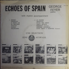 Charger l&#39;image dans la galerie, George Feyer : Echoes Of Spain (LP)
