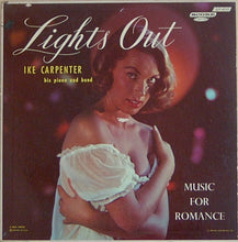 Load image into Gallery viewer, Ike Carpenter : Lights Out (LP, Album)
