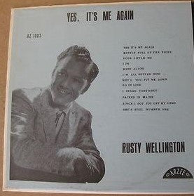 Rusty Wellington : Yes, It's Me Again (LP, Album)