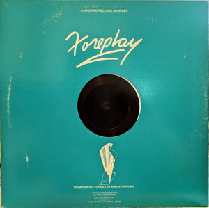 Various : Foreplay #34: A&M's Pre-Release Sampler (12", S/Sided, Promo, Smplr)