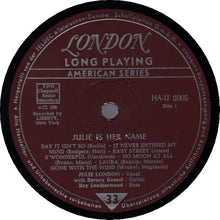 Laden Sie das Bild in den Galerie-Viewer, Julie London : Julie Is Her Name (LP, Album, Mono)
