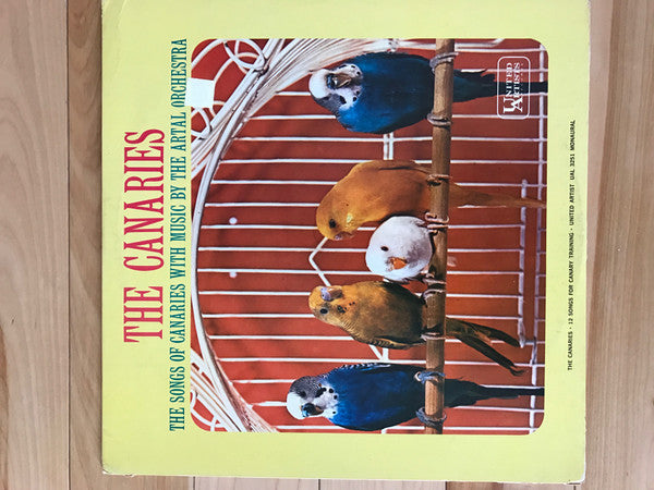 The Artal Orchestra : The Canaries (The Songs Of Canaries With Music By The Artal Orchestra) (LP, Mono)
