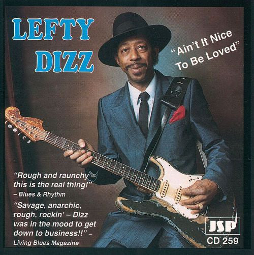 Lefty Dizz : Ain't It Nice To Be Loved (CD, Album)