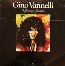Laden Sie das Bild in den Galerie-Viewer, Gino Vannelli : A Pauper In Paradise (LP, Album, Pit)
