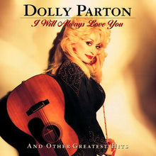 Load image into Gallery viewer, Dolly Parton : I Will Always Love You And Other Greatest Hits (HDCD, Comp, RE)
