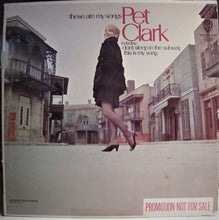 Laden Sie das Bild in den Galerie-Viewer, Pet Clark* : These Are My Songs (LP, Mono, Promo)
