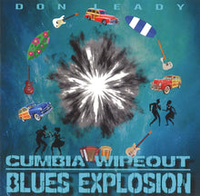 Laden Sie das Bild in den Galerie-Viewer, Don Leady - Cumbia Wipeout Blues Explosion (CD)
