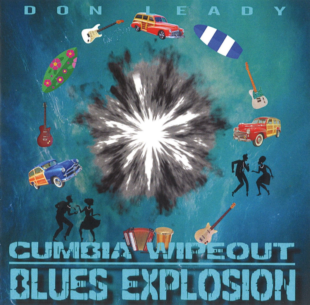 Don Leady - Cumbia Wipeout Blues Explosion (CD) - CD