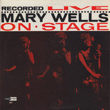 Laden Sie das Bild in den Galerie-Viewer, Mary Wells : Recorded Live On Stage (LP, Album)
