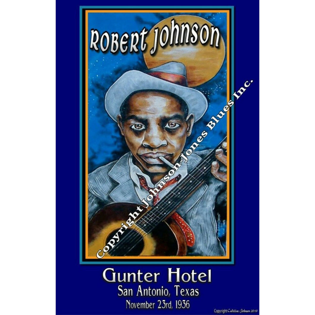 A 12x18 poster that commemorates a performance by Robert Johnson at the Gunter Hotel in San Antonio, Texas