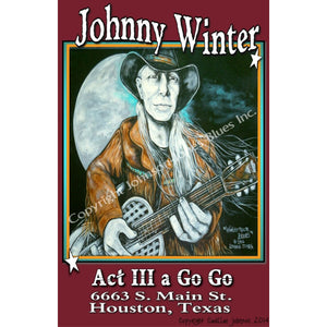 12x18 poster of Johnny Winter at the Act III a Go Go in Houston, Texas