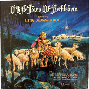O' Little Town of Bethlehem featuring Little Drummer Boy - LP